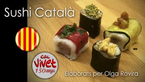 "Sushi" de la mà de l' Olga Olgars Rovira Solé amb varietats de savors, amb productes carnis i vegetarians... tria el teu... estan bonissims !!!